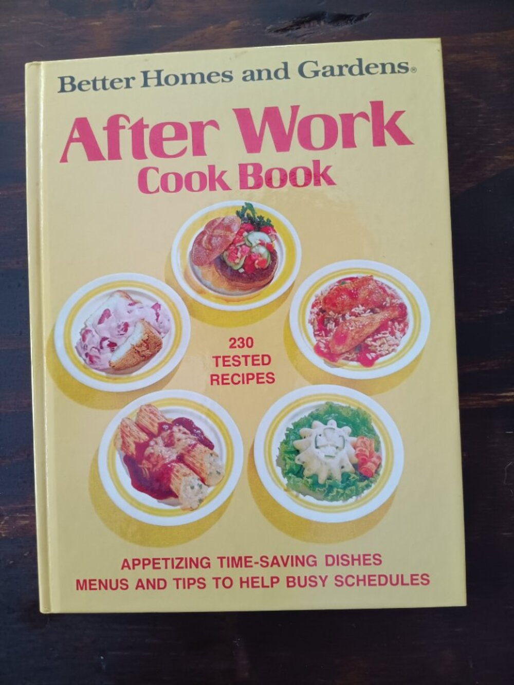 Vintage Better Homes and Gardens After Work Hardcover Cookbook